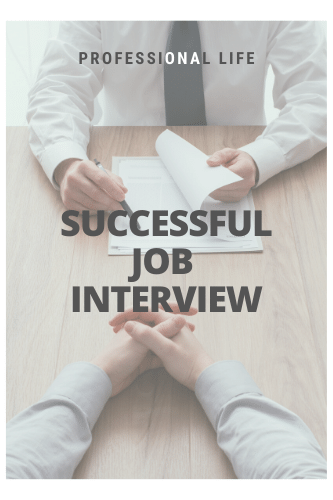 “Professional Life Successful Job Interview
“